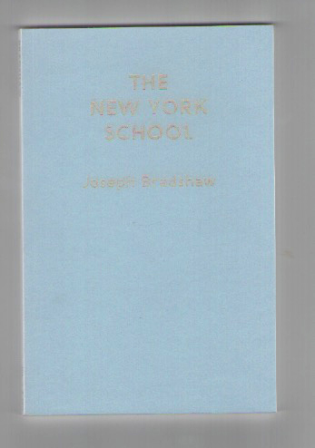 BRADSHAW, Joseph - The New York School